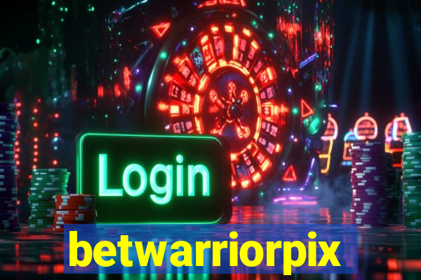 betwarriorpix