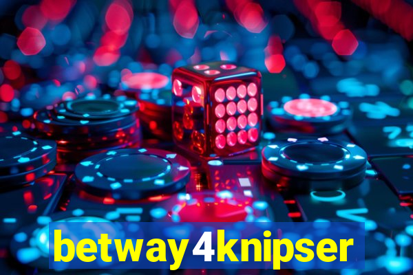 betway4knipser