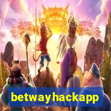 betwayhackapp