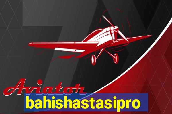 bahishastasipro.info