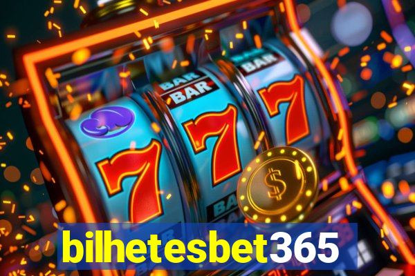 bilhetesbet365