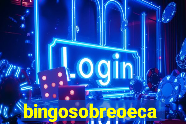 bingosobreoeca