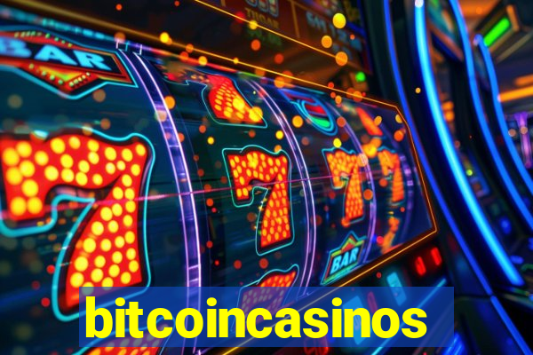 bitcoincasinos