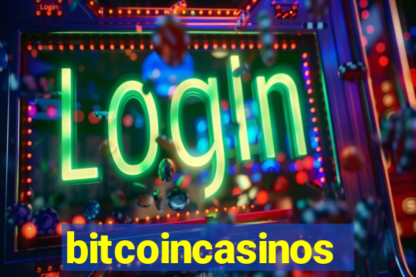 bitcoincasinos