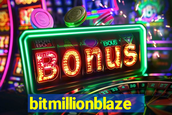 bitmillionblaze