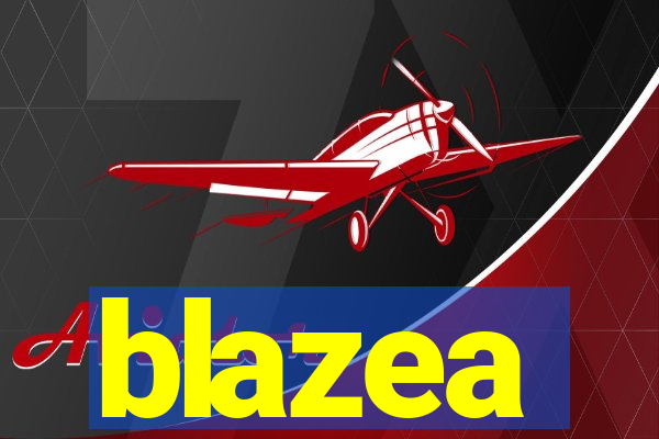 blazea