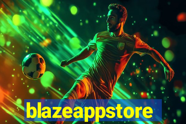 blazeappstore