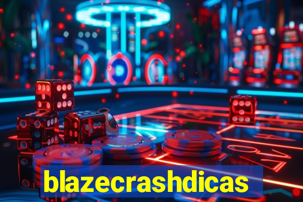 blazecrashdicas