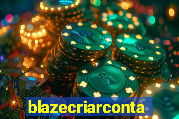 blazecriarconta