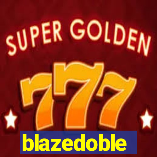 blazedoble