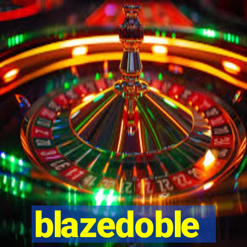 blazedoble