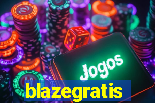 blazegratis