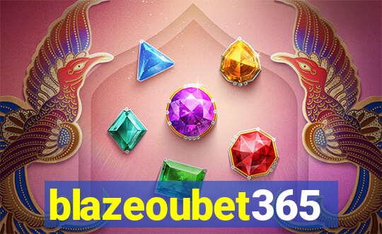 blazeoubet365