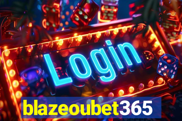 blazeoubet365