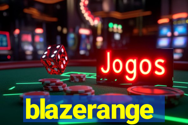 blazerange