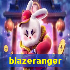 blazeranger