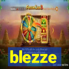 blezze