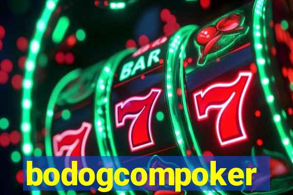 bodogcompoker