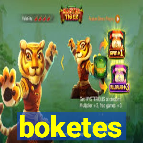 boketes