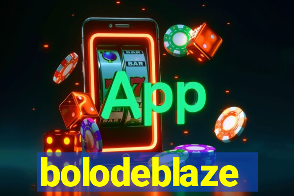 bolodeblaze