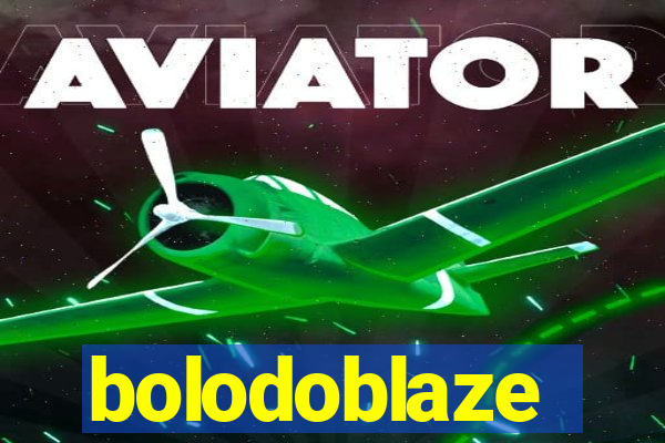 bolodoblaze