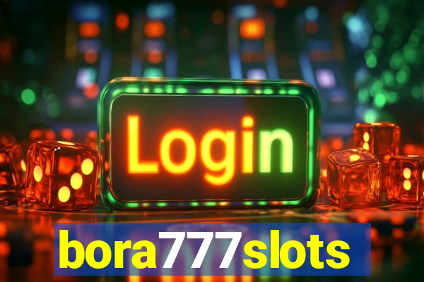 bora777slots