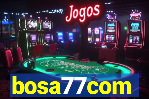 bosa77com