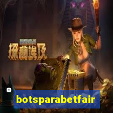 botsparabetfair