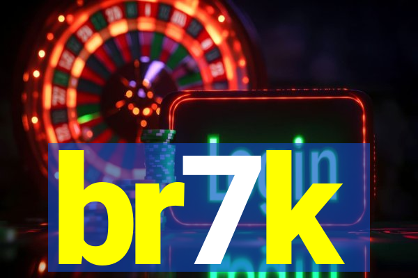 br7k