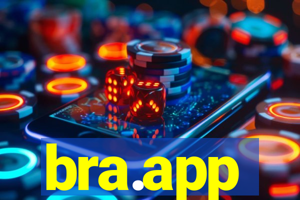 bra.app