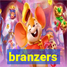 branzers