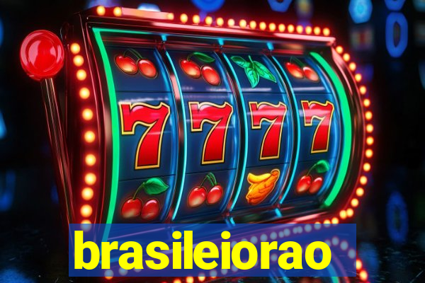 brasileiorao