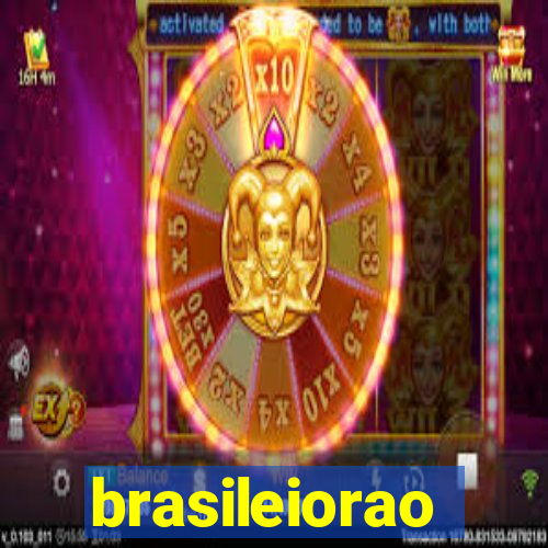 brasileiorao