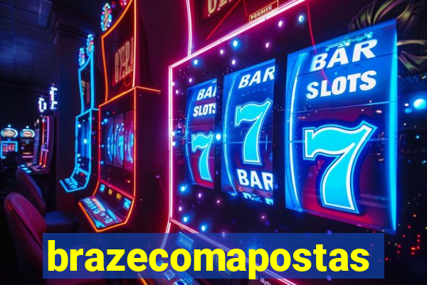 brazecomapostas