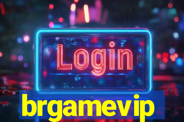 brgamevip