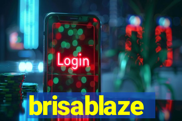 brisablaze