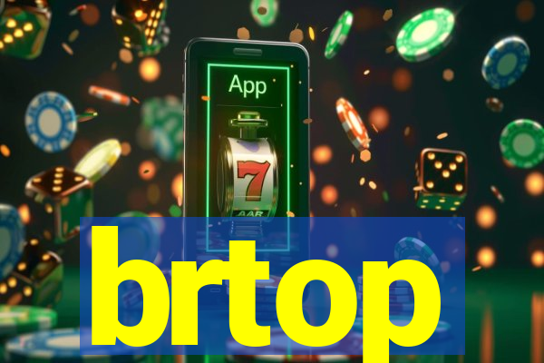 brtop