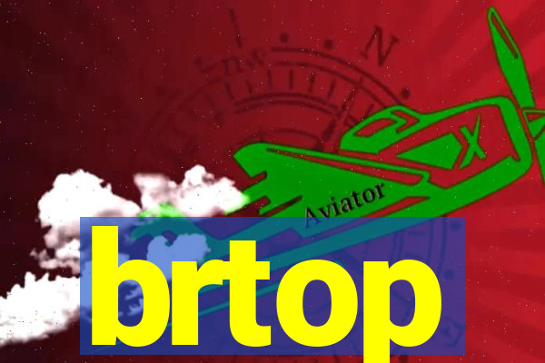 brtop