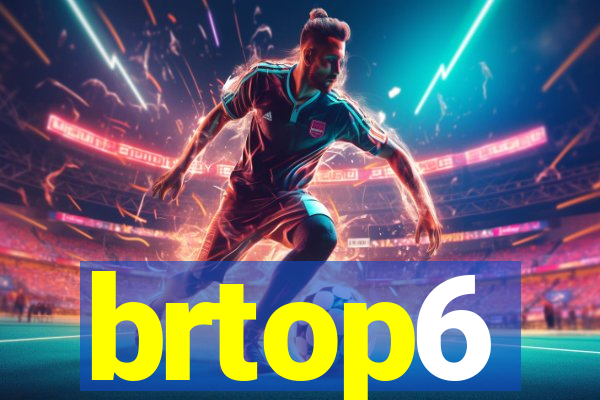 brtop6