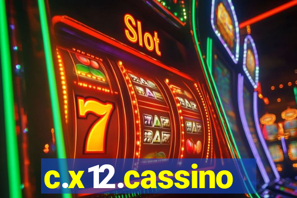 c.x12.cassino