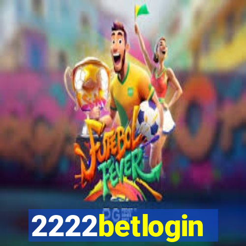 2222betlogin