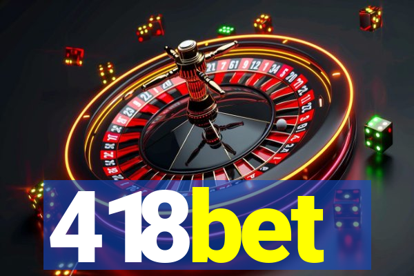 418bet