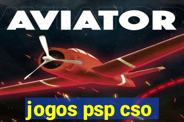 jogos psp cso