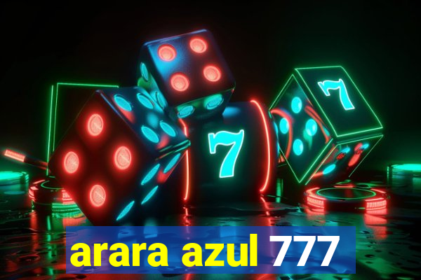 arara azul 777