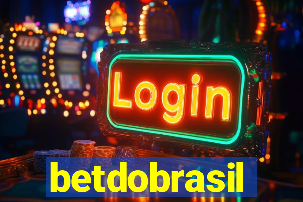 betdobrasil