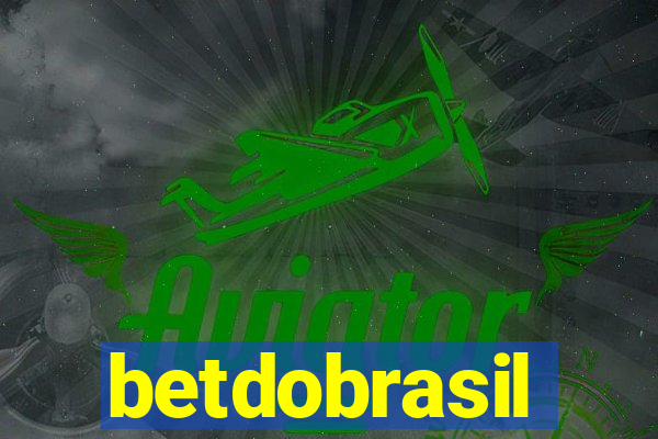 betdobrasil