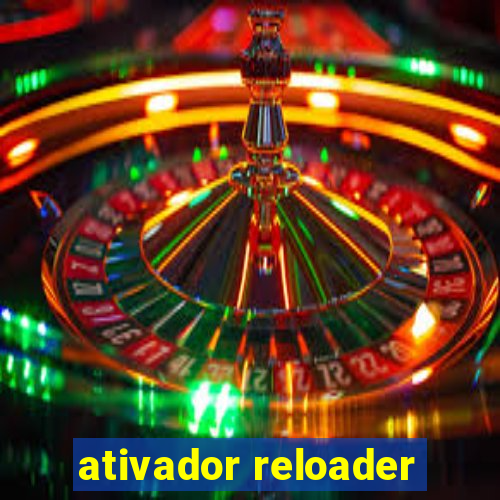 ativador reloader