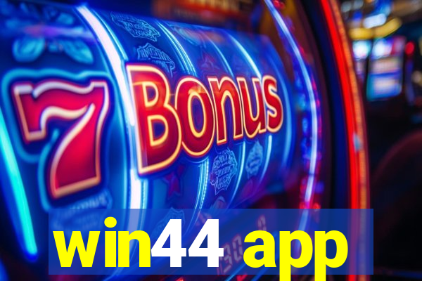 win44 app