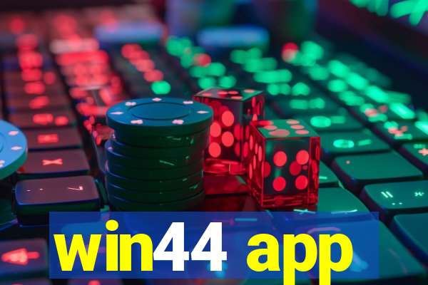 win44 app