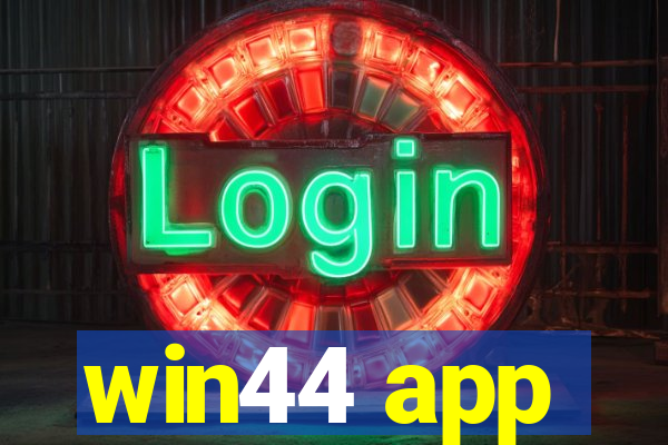 win44 app